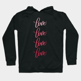 Love in Modern Calligraphy in Pink Gradient Hoodie